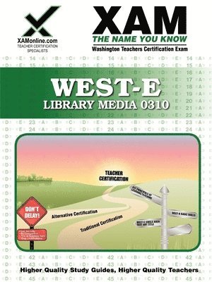 Xamonline - West-E Library Media 0310 Teacher Certification Test Prep Study Guide, Häftad