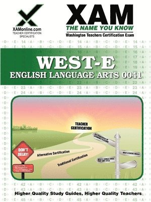 West-E English Language Arts 0041 Teacher Certification Test Prep Study Guide 1