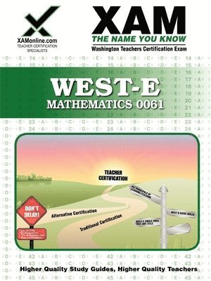 West-E Mathematics 0061 Teacher Certification Test Prep Study Guide 1