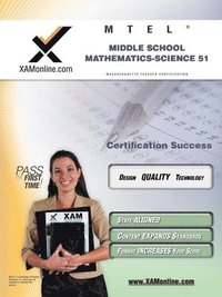 bokomslag MTEL Middle School Mathematics/Science 51 Teacher Certification Test Prep Study Guide