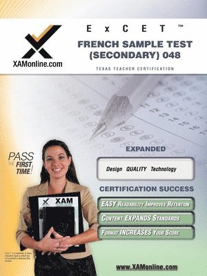 Excet French Sample Test (Secondary) 048 Teacher Certification Test Prep Study Guide 1