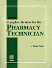 bokomslag APhA's Complete Review for the Pharmacy Technician