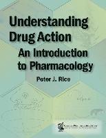 bokomslag Understanding Drug Action: An Introduction to Pharmacology