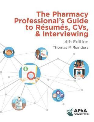 bokomslag Pharmacy Professional's Guide to Résumés, CVs, & Interviewing