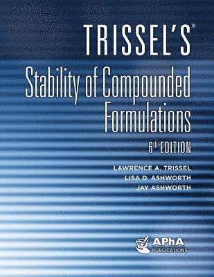 Trissel's Stability of Compounded Formulations 1