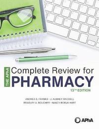bokomslag The APhA Complete Review for Pharmacy