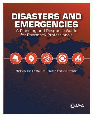 Meghana Desai, Hoai-An Truong, Sven A. Normann, Sven A Normann - Disasters and Emergencies, Häftad