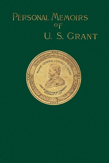 bokomslag Personal Memoirs of U. S. Grant