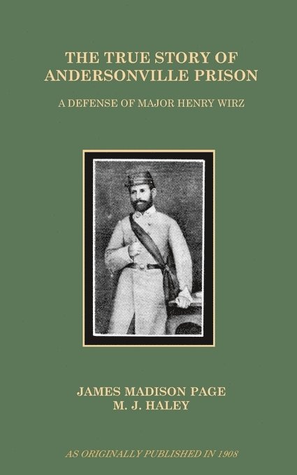 The True Story of Andersonville Prison 1