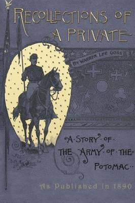 Warren Lee Goss - Recollections of A Private, Häftad
