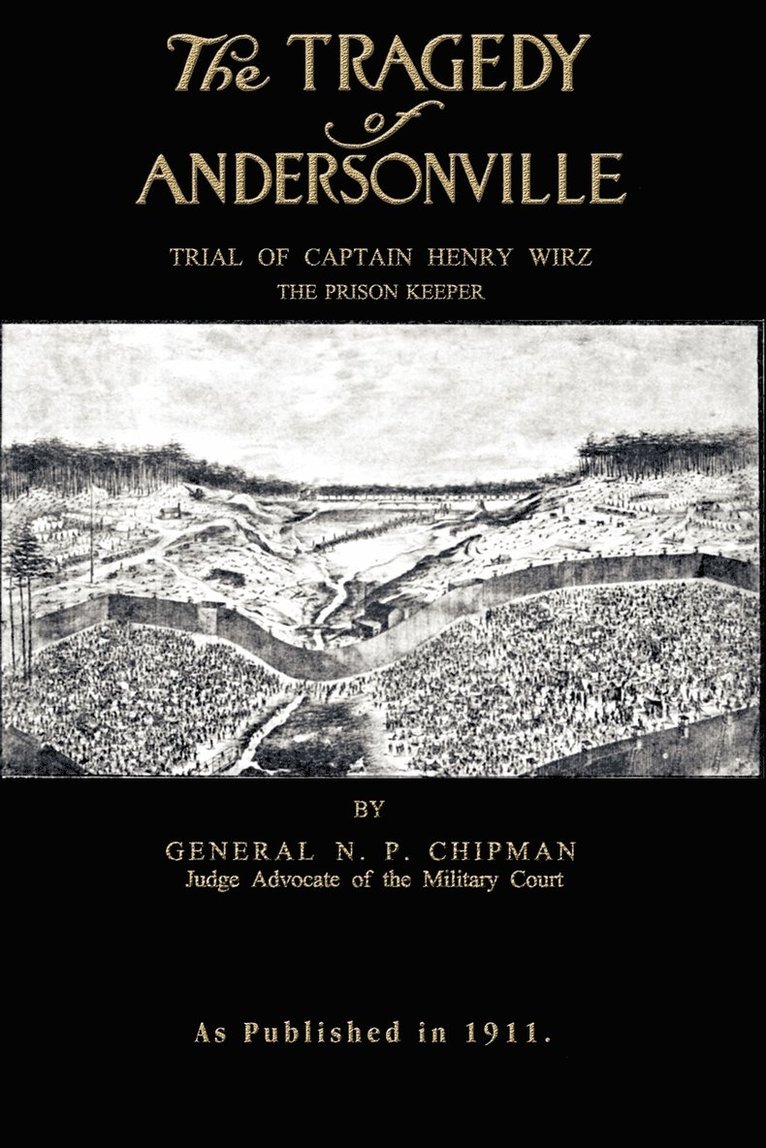 The Tragedy of Andersonville 1