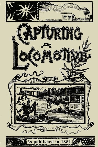 bokomslag Capturing a Locomotive