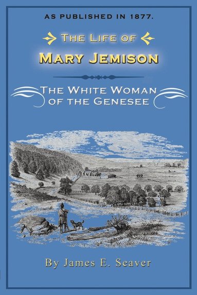 bokomslag The Life of Mary Jemison