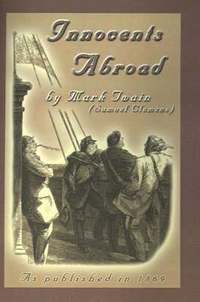 bokomslag The Innocents Abroad