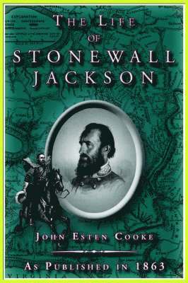 bokomslag The Life of Stonewall Jackson