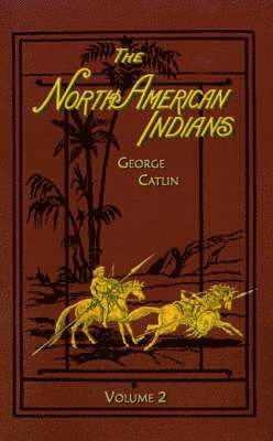 bokomslag North American Indians: Volume 2