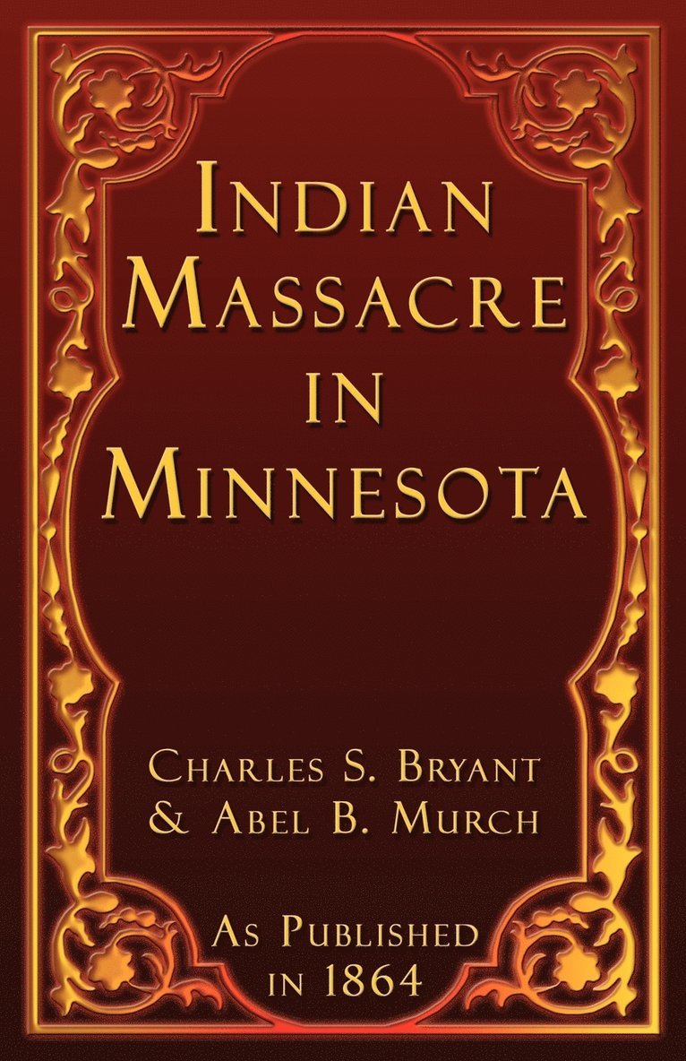 Indian Massacre in Minnesota 1
