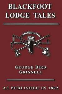 bokomslag Blackfoot Lodge Tales