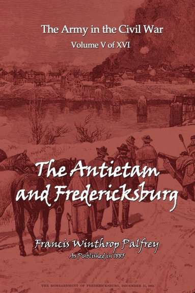 bokomslag Antietam and Fredericksburg