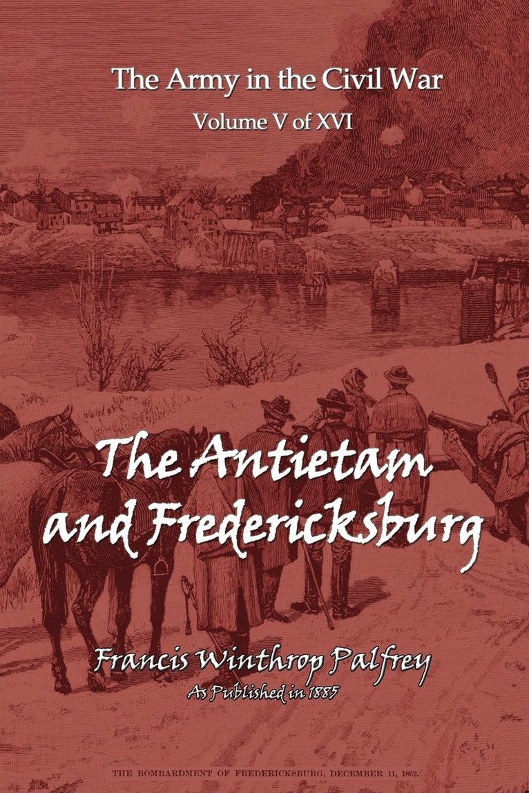 The Antietam and Fredericksburg 1