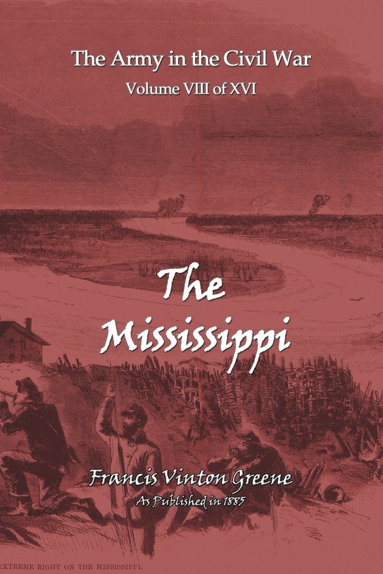 Francis Vinton Greene, Vinton Greene, Francis - Mississippi, Häftad