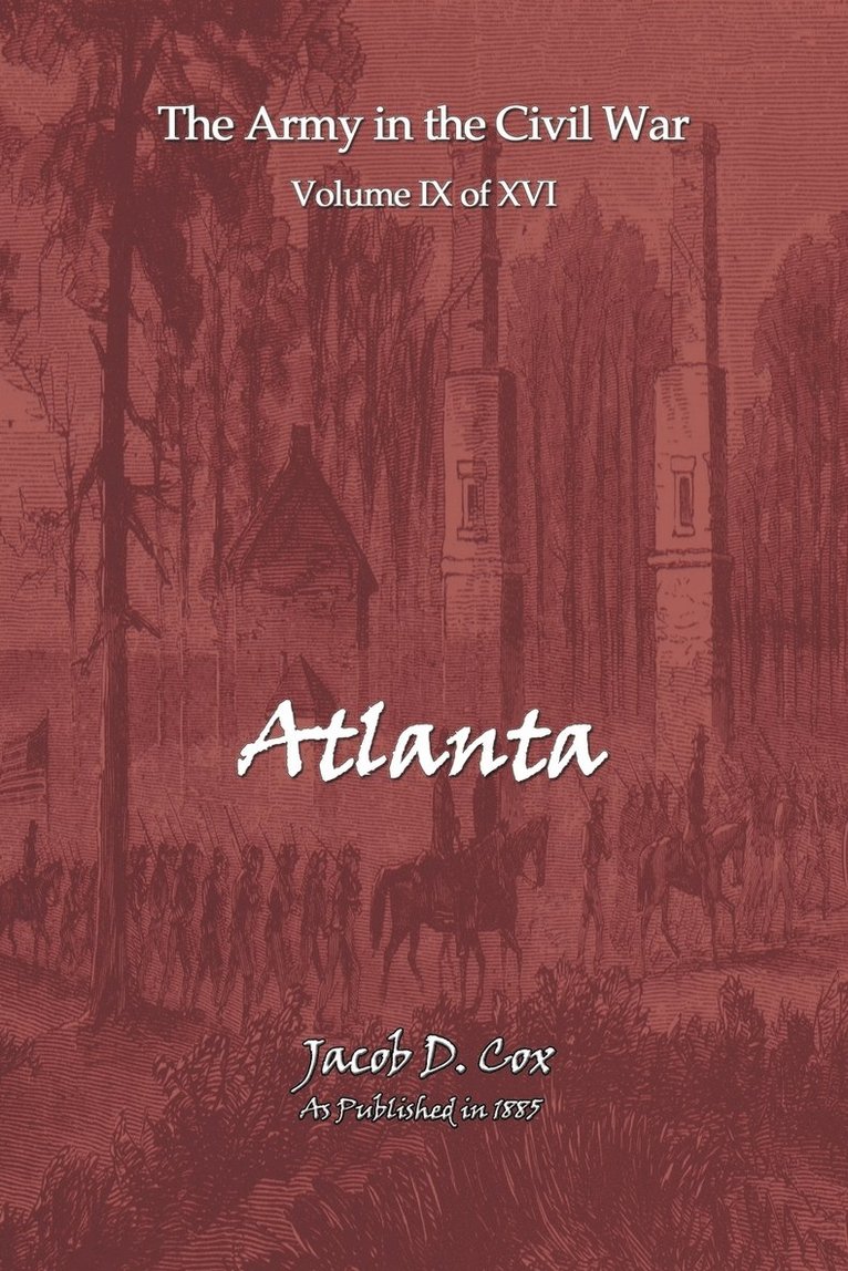 Jacob D Cox, Jacob D. Cox, D. Cox, Jacob - Atlanta, Häftad