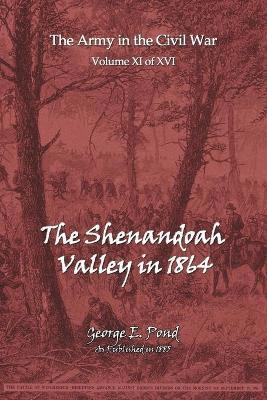The Shenandoah Valley in 1864 1