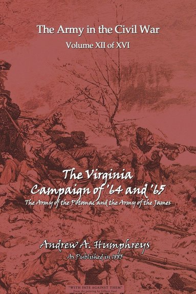 bokomslag Virginia Campaign of '64 and'65