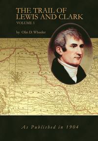 bokomslag The Trail of Lewis and Clark Vol 1