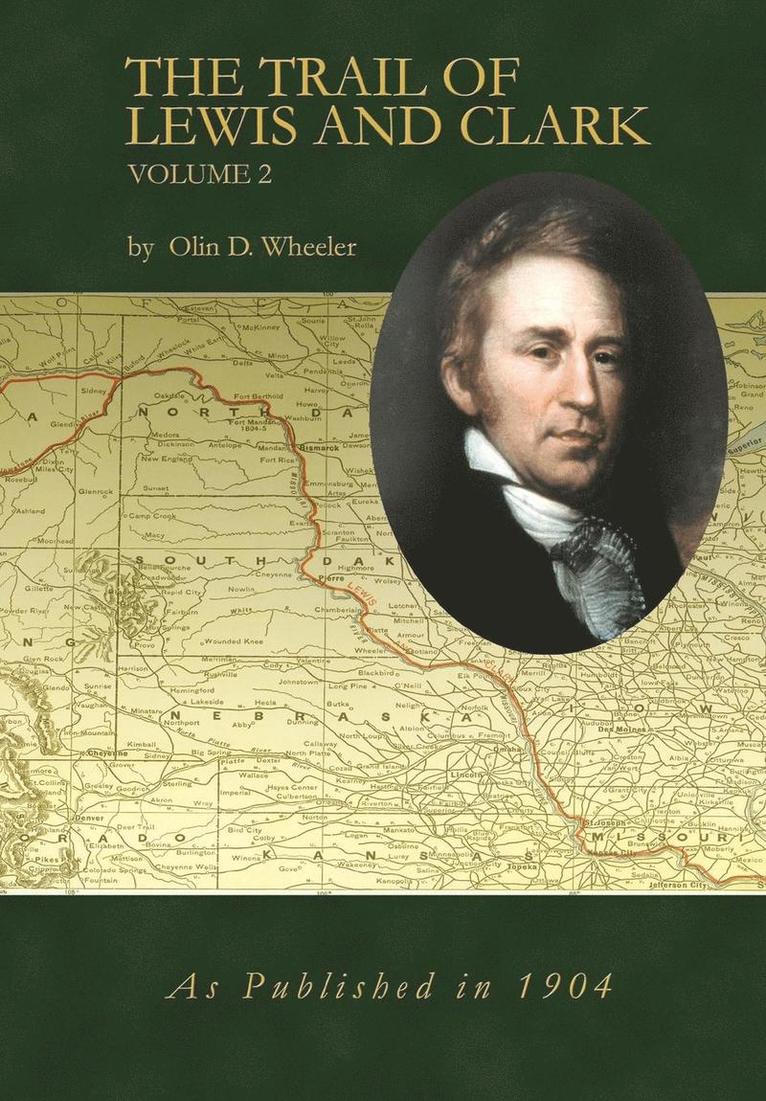 The Trail of Lewis and Clark Volume 2 1