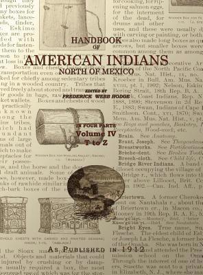 Handbook of American Indians Volume 4 1