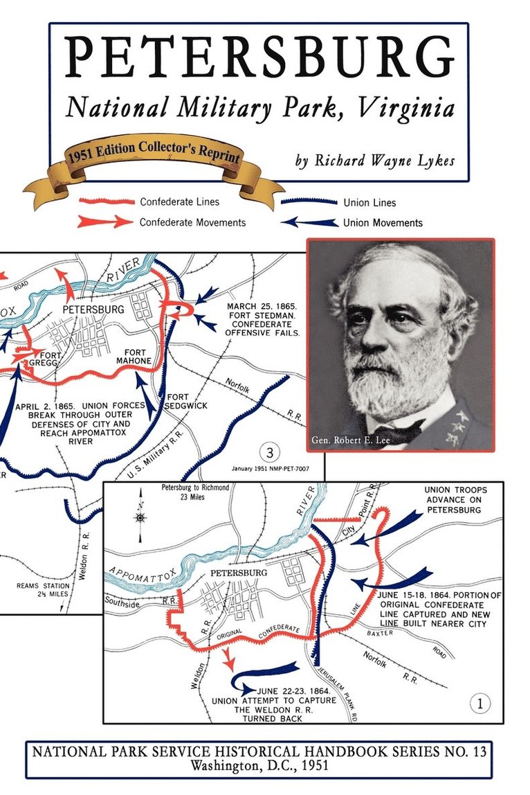 Richard Wayne Lykes - Petersburg - National Military Park, Virginia: NPS Historical Handbook Series No. 13, Häftad
