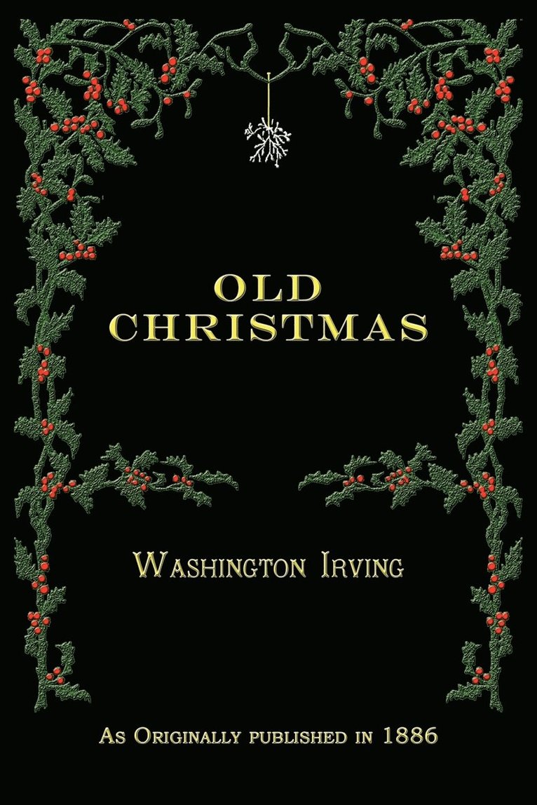 Washington Irving - Old Christmas, Häftad