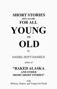 bokomslag Short Stories For All Young or Old