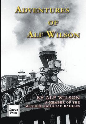 John A Wilson - Adventures of Alf Wilson, Häftad
