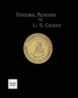 Ulysses S Grant - Personal Memoirs of U. S. Grant Volume 2/2, Häftad