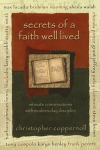 bokomslag Secrets of a Faith Well Lived