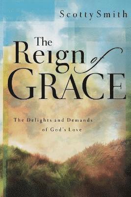 The Reign of Grace 1