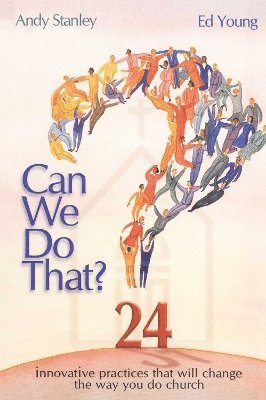 Ed Young, Andy Stanley - Can We Do That?, Häftad