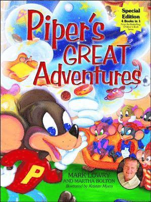 Mark Lowry - Piper's Great Adventure, Inbunden