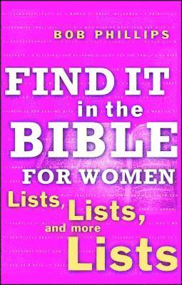 Bob Phillips - Find It in the Bible for Women, Häftad