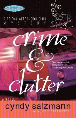 Cyndy Salzmann - Crime and Clutter, Häftad