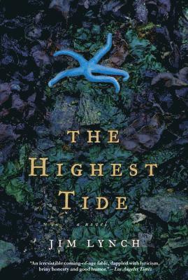 Jim Lynch - The Highest Tide, Häftad