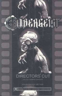 Dan Jolley, Tony Harris - Obergeist: The Directors Cut, Häftad
