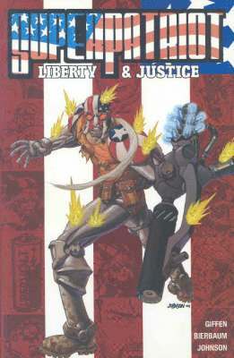 Superpatriot: Liberty and Justice 1