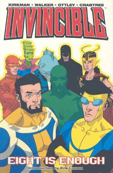 Robert Kirkman - Invincible Volume 2: Eight Is Enough, Häftad