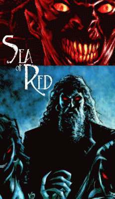 Sea of Red Volume 2: No Quarter