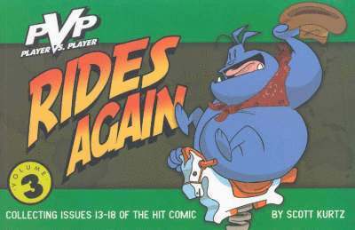 PvP Volume 3: PvP Rides Again