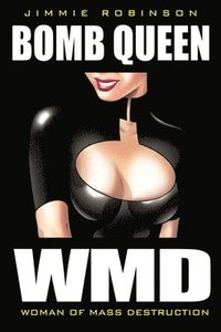bokomslag Bomb Queen Volume 1: Woman Of Mass Destruction