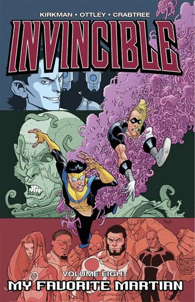 Robert Kirkman - Invincible Volume 8: My Favorite Martian, Häftad